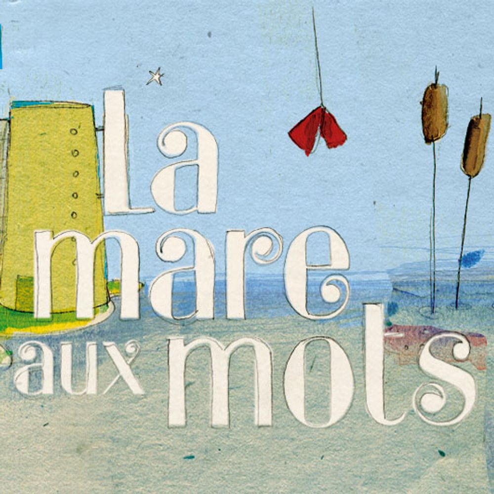 La mare aux mots