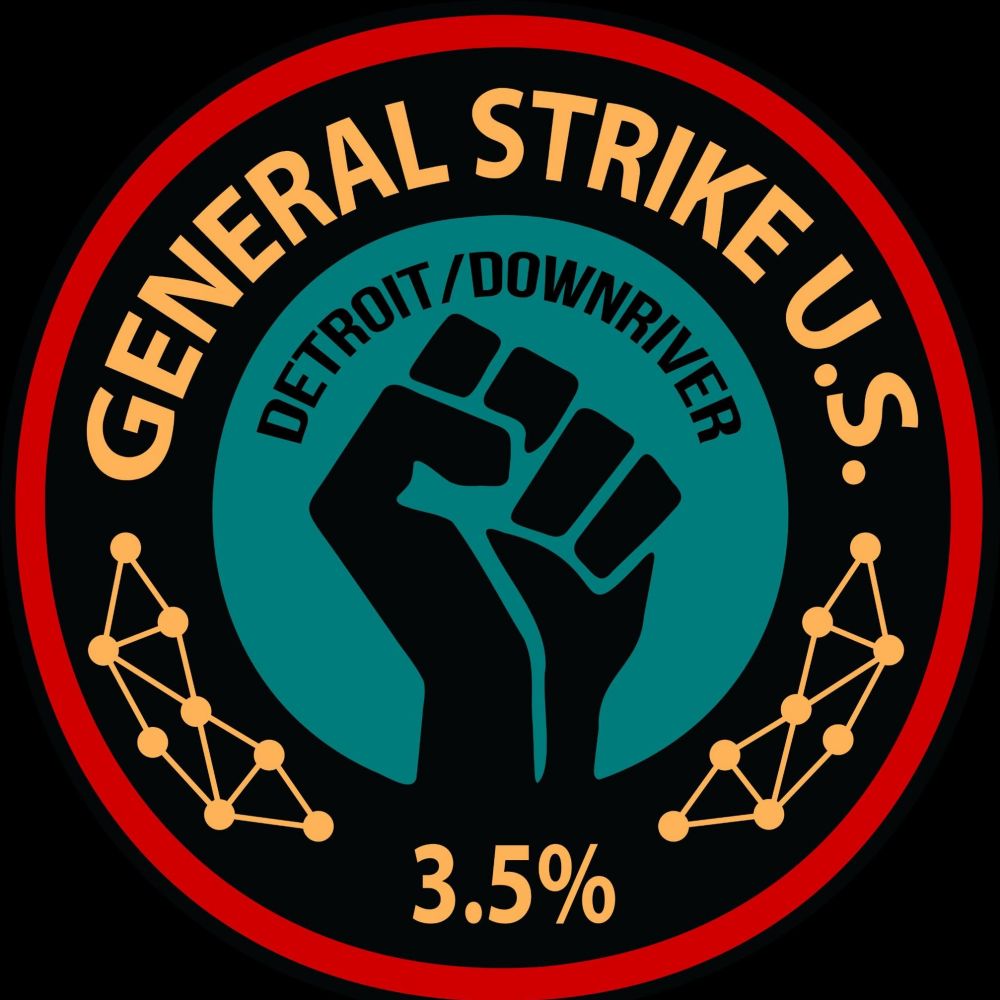 General Strike Detroit/Downriver