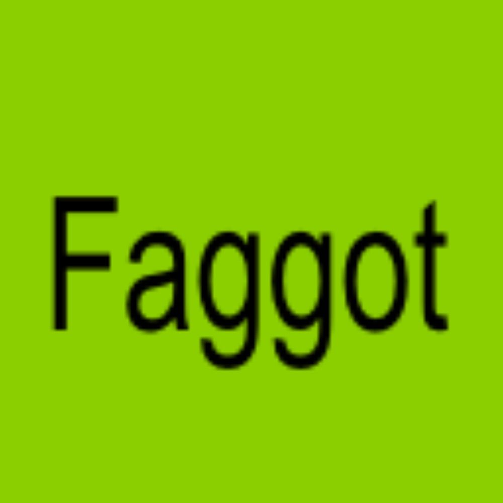 Faggot for Sir
