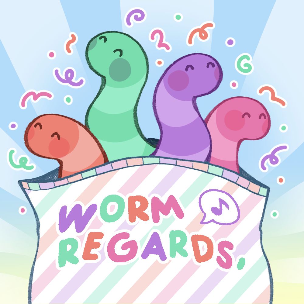 worm regards 🪱