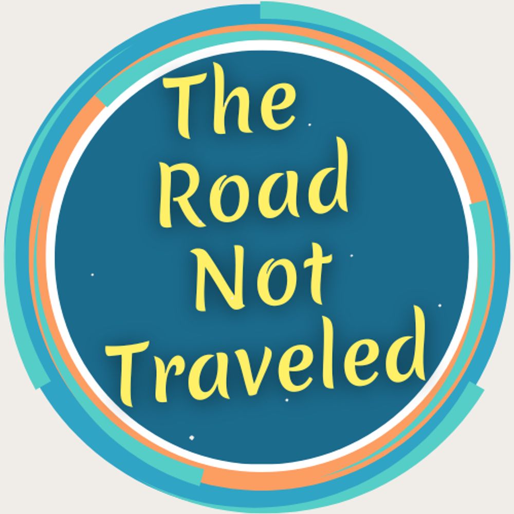 The Road Not Traveled