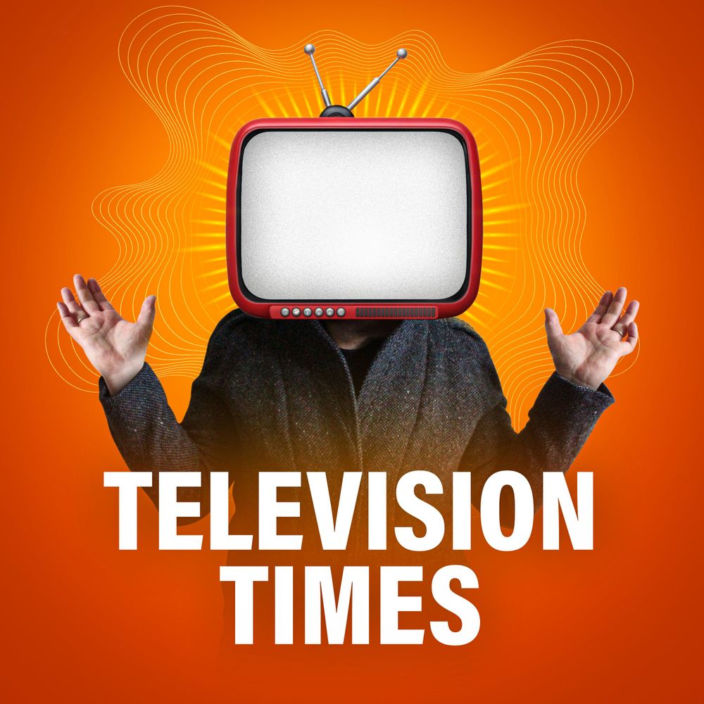 Television Times Podcast