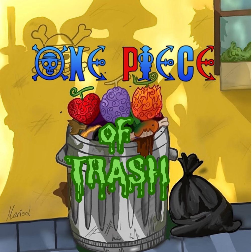 One Piece of Trash Podcast