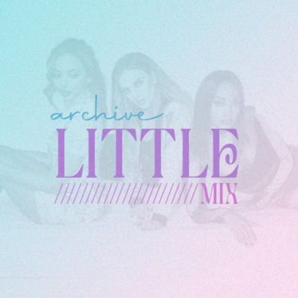 archive little mix