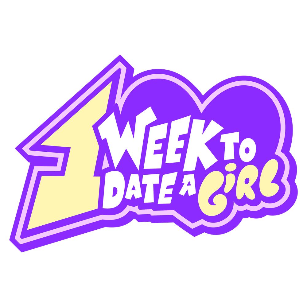 One Week To Date a Girl!