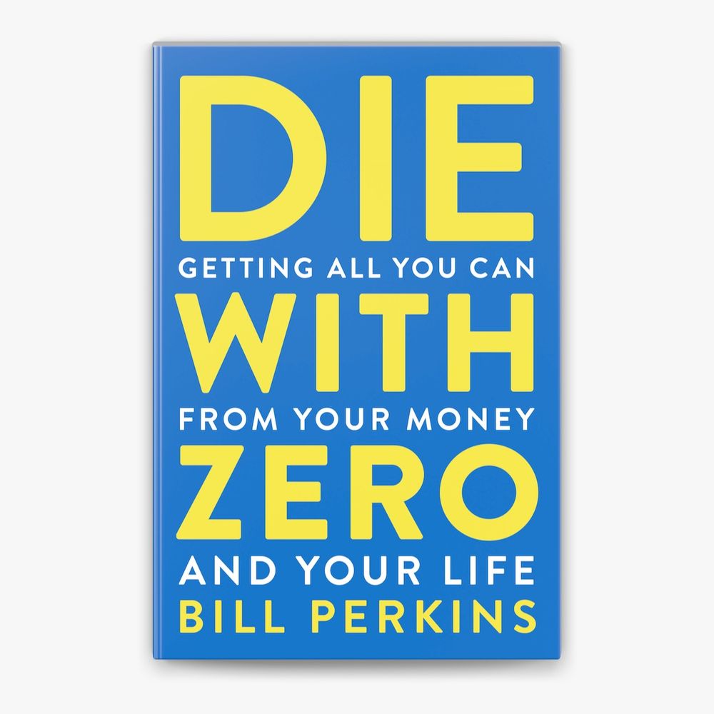 Die With Zero
