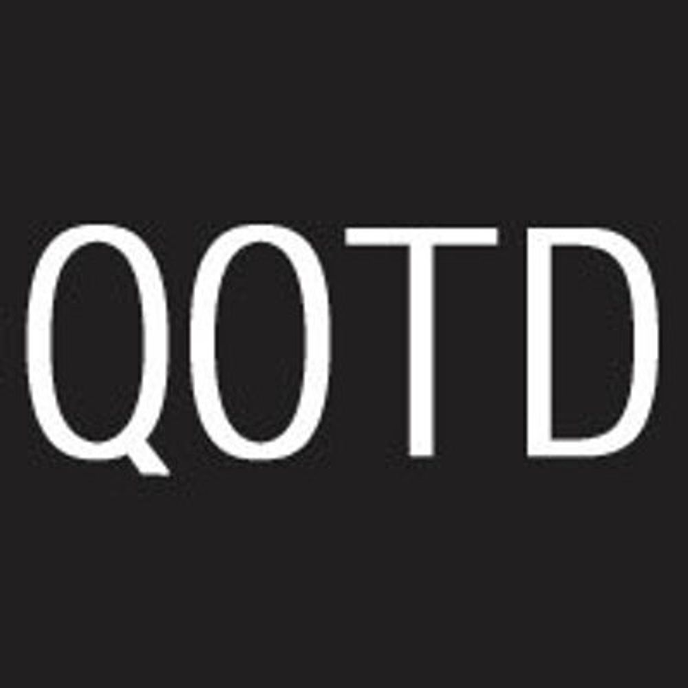 Quote of the Day
