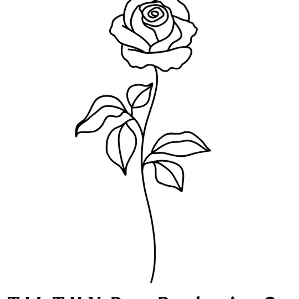T.I.L.T.H.Y. Rose Prod. Co.