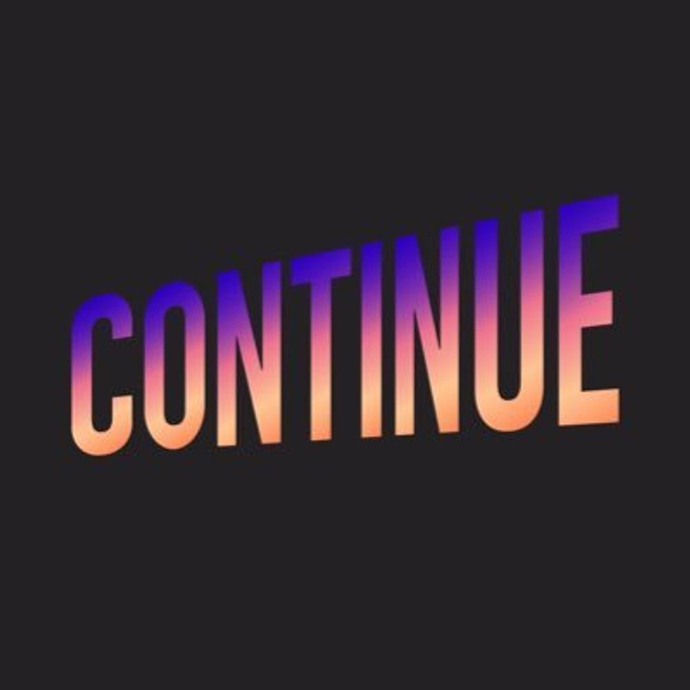 CONTINUE