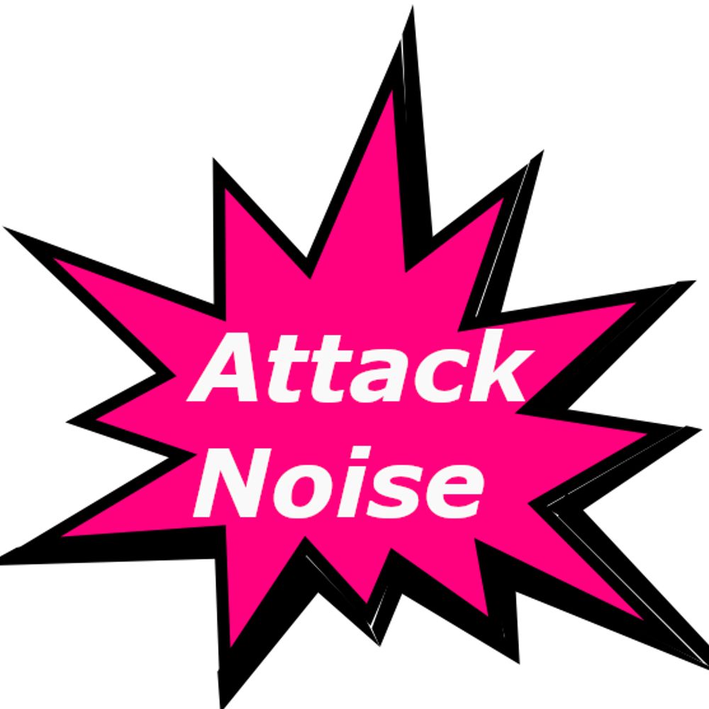 Attack Noise