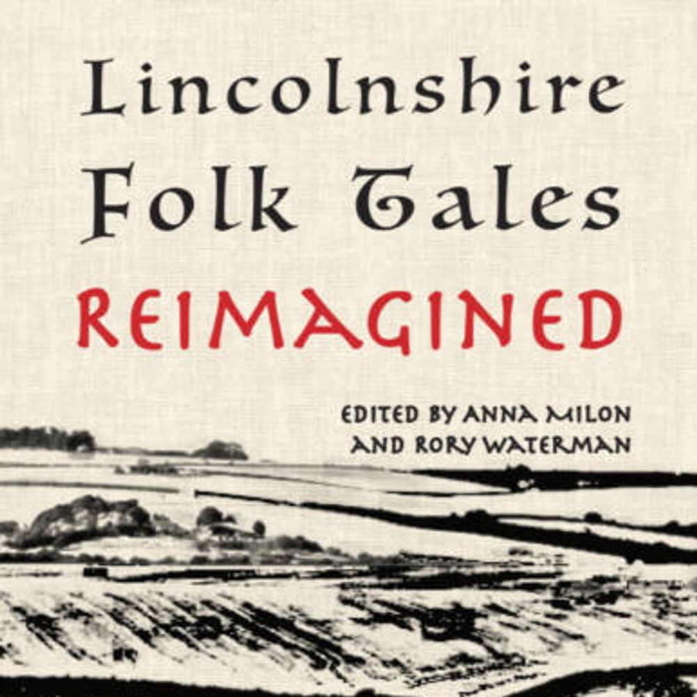 Lincolnshire Folk Tales Project
