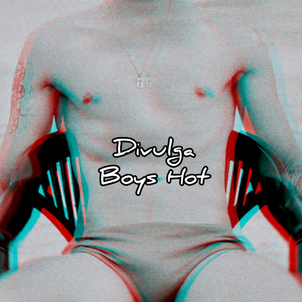 Divulga Boys Hot 🔥