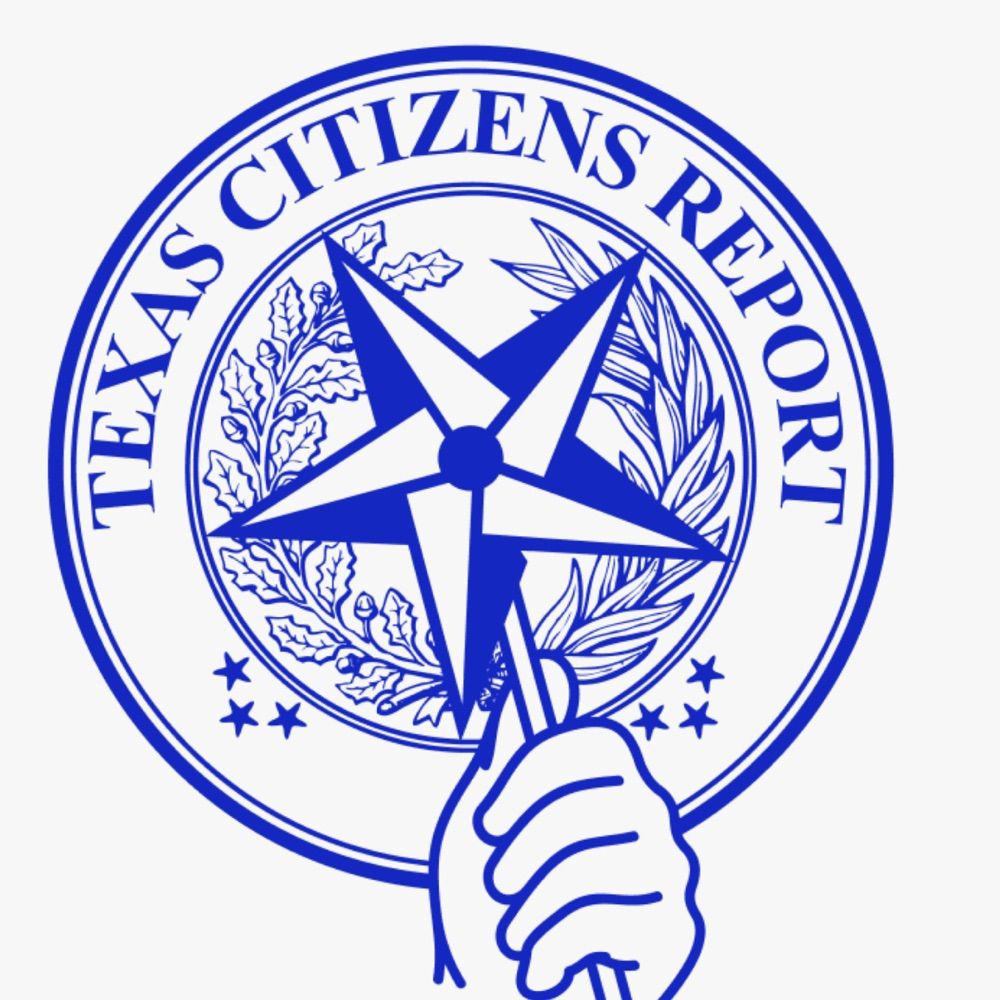 Texas Citizens Report - TCR