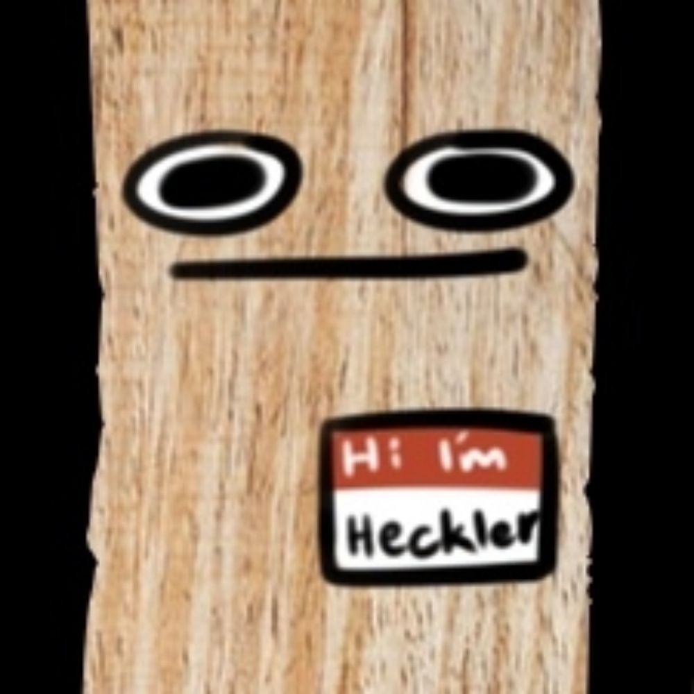 Heckler, Unknown