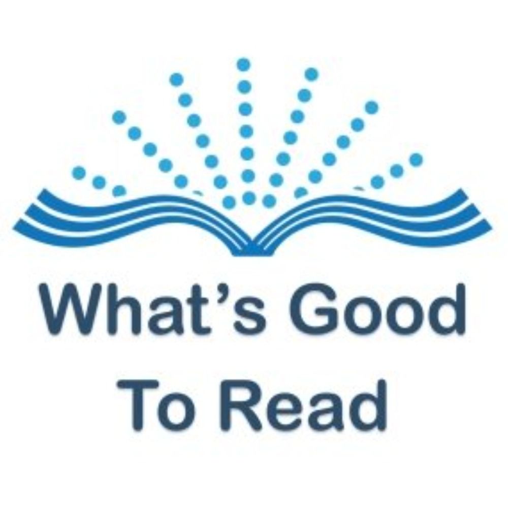 What's Good to Read