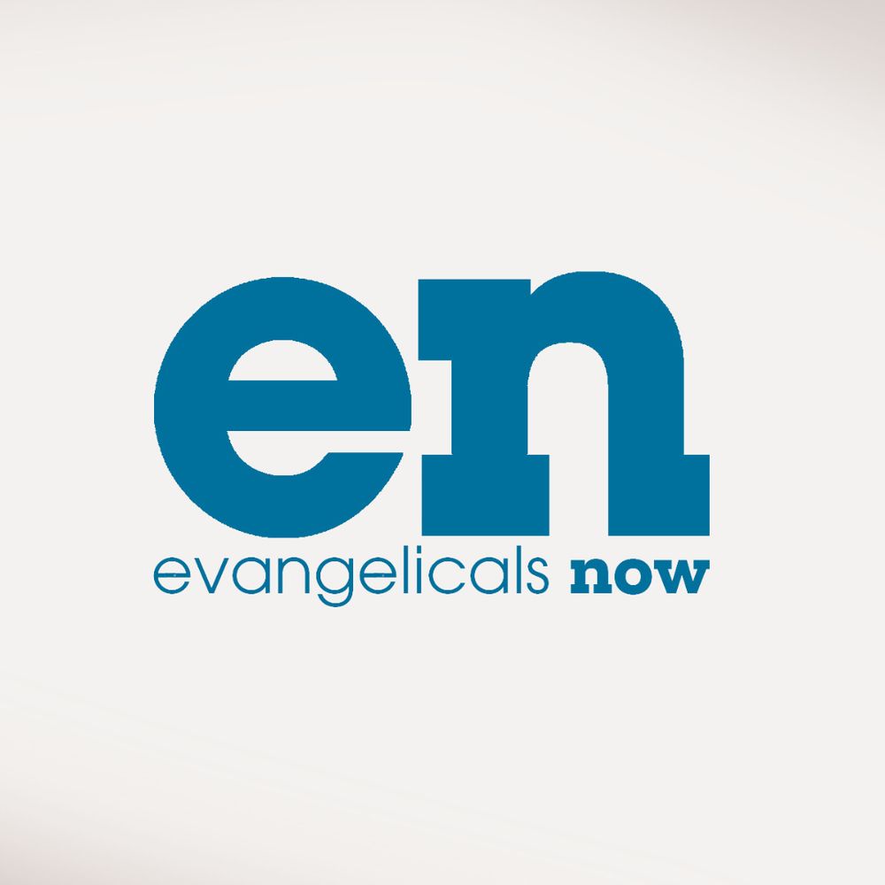 Evangelicals Now