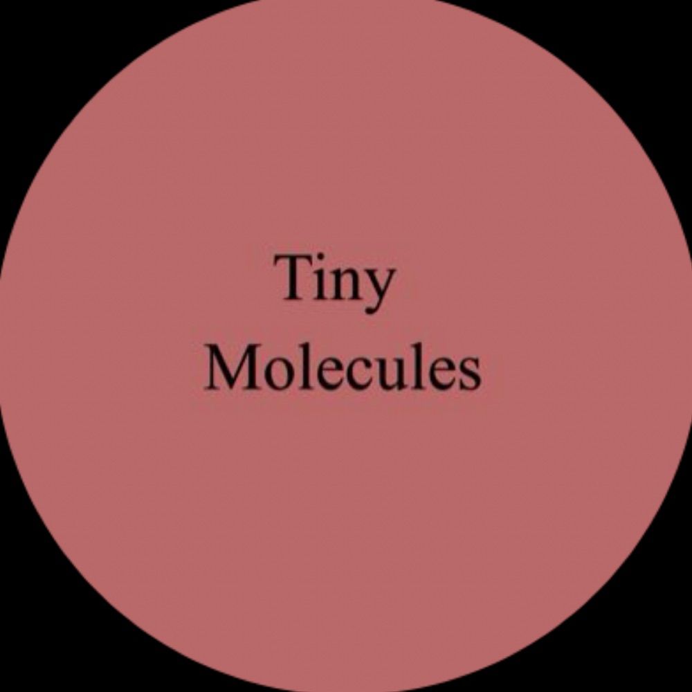Tiny Molecules