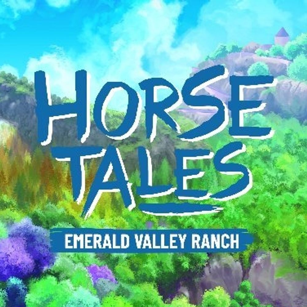 Horse Tales: Emerald Valley Ranch