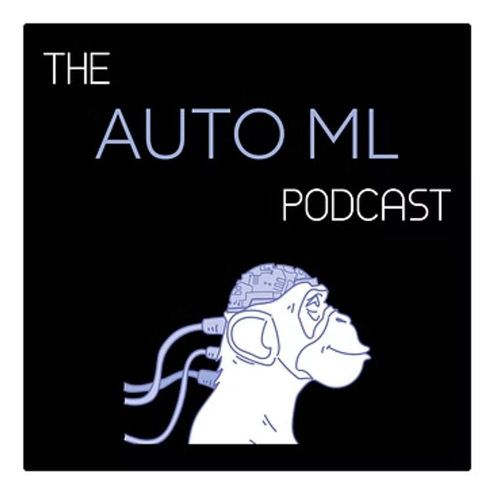 AutoML Podcast