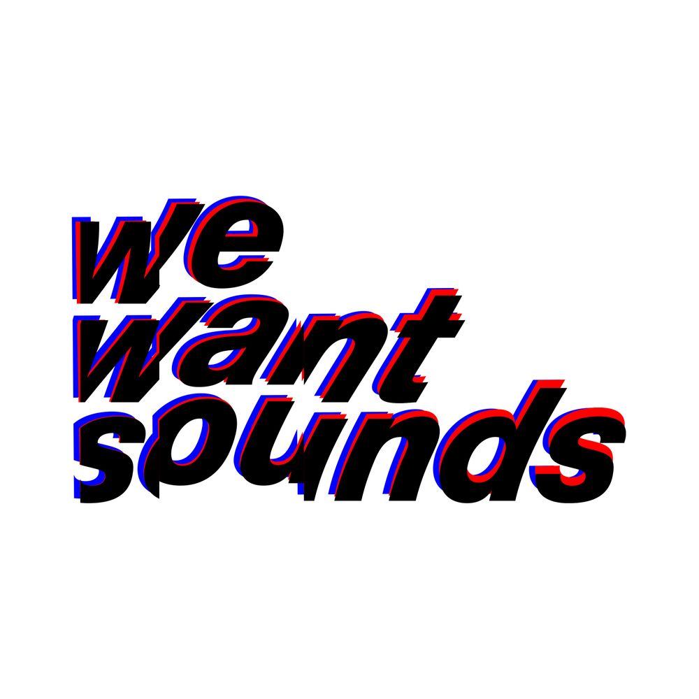Wewantsounds