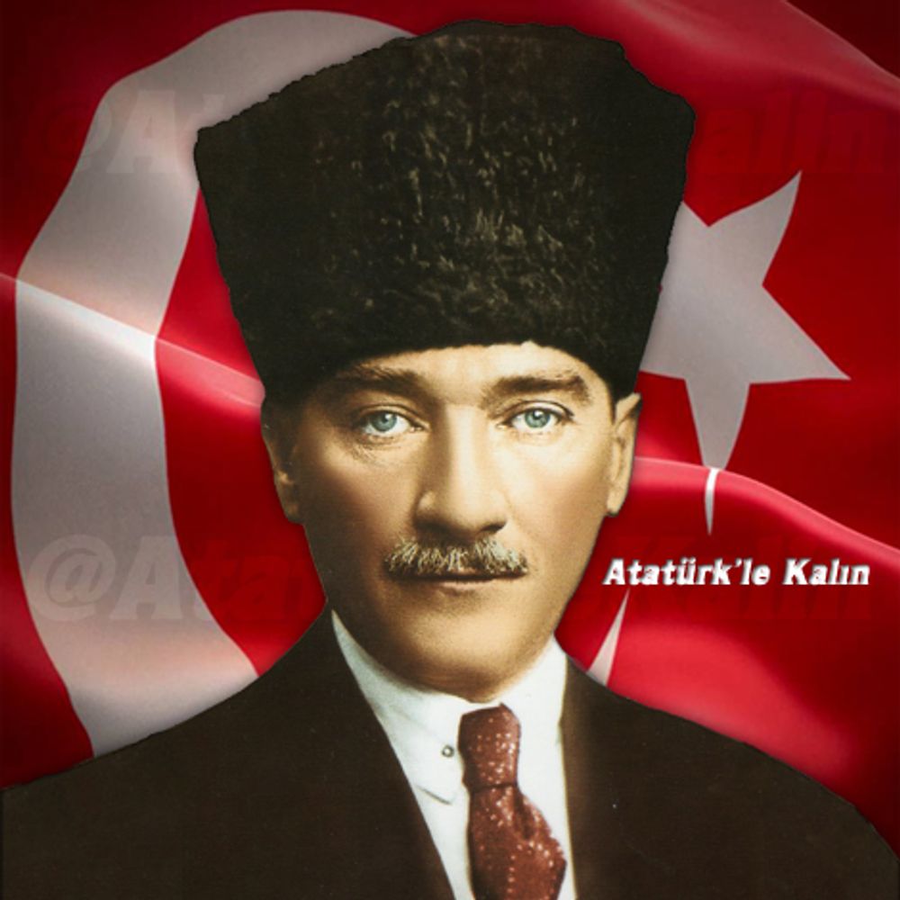 Atatürk'le Kalın 🇹🇷 