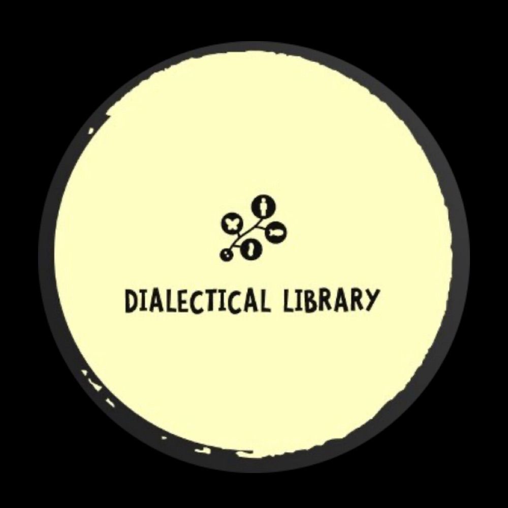 The Dialectical Library