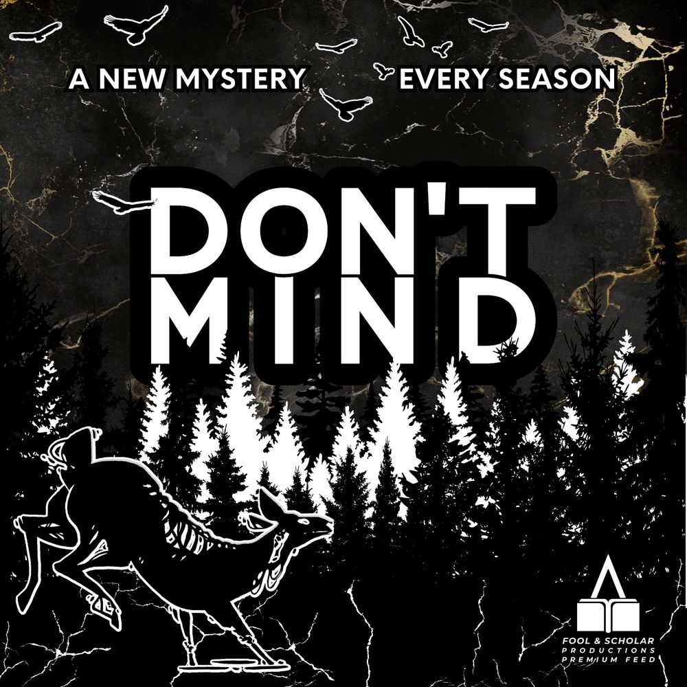 Don't Mind Podcast