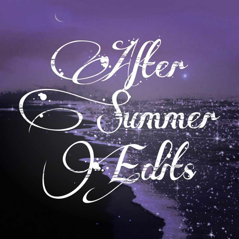 After Summer Edits