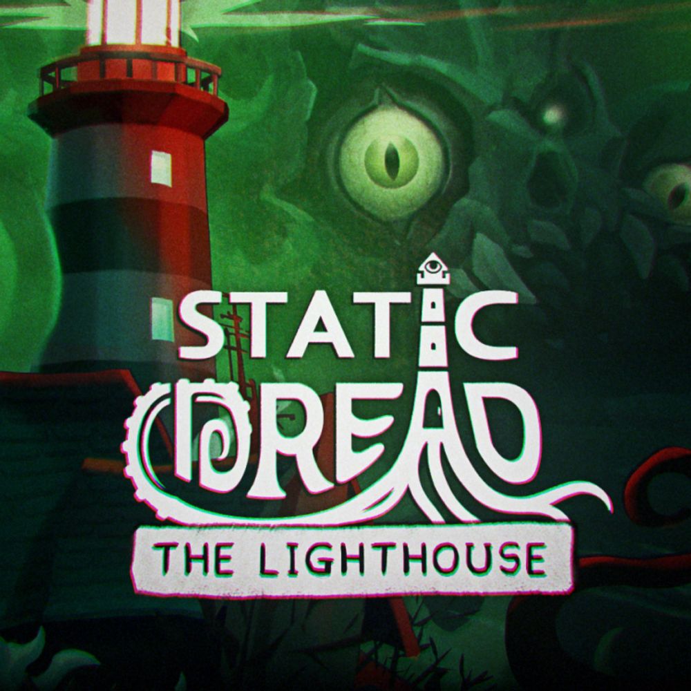 Static Dread: The Lighthouse
