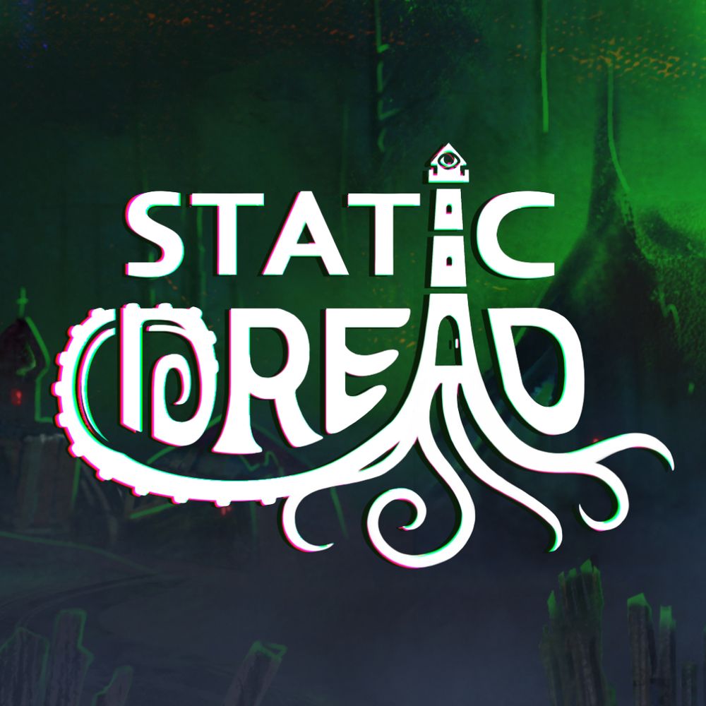Static Dread