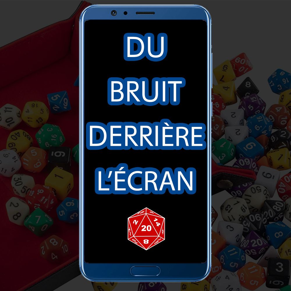 Du Bruit Derrière L'Écran 