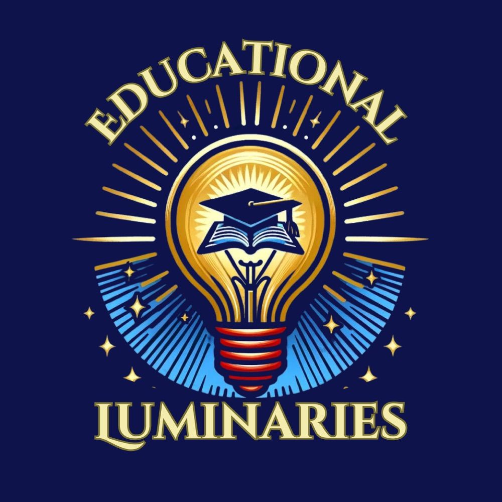 Educational Luminaries