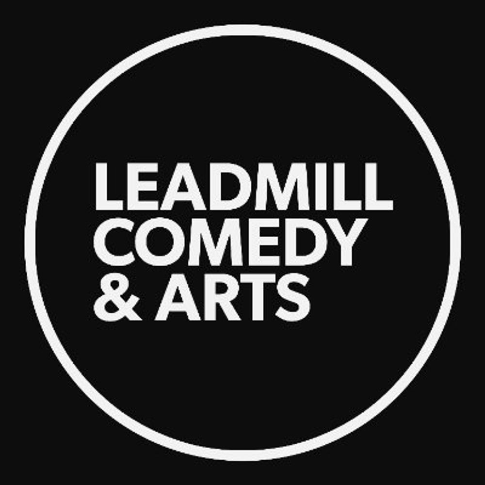 Leadmill Comedy