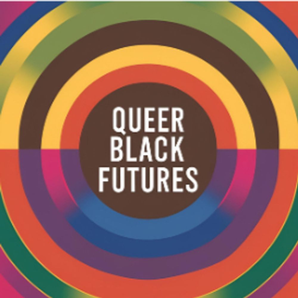 Queer Black Futures (we/us)