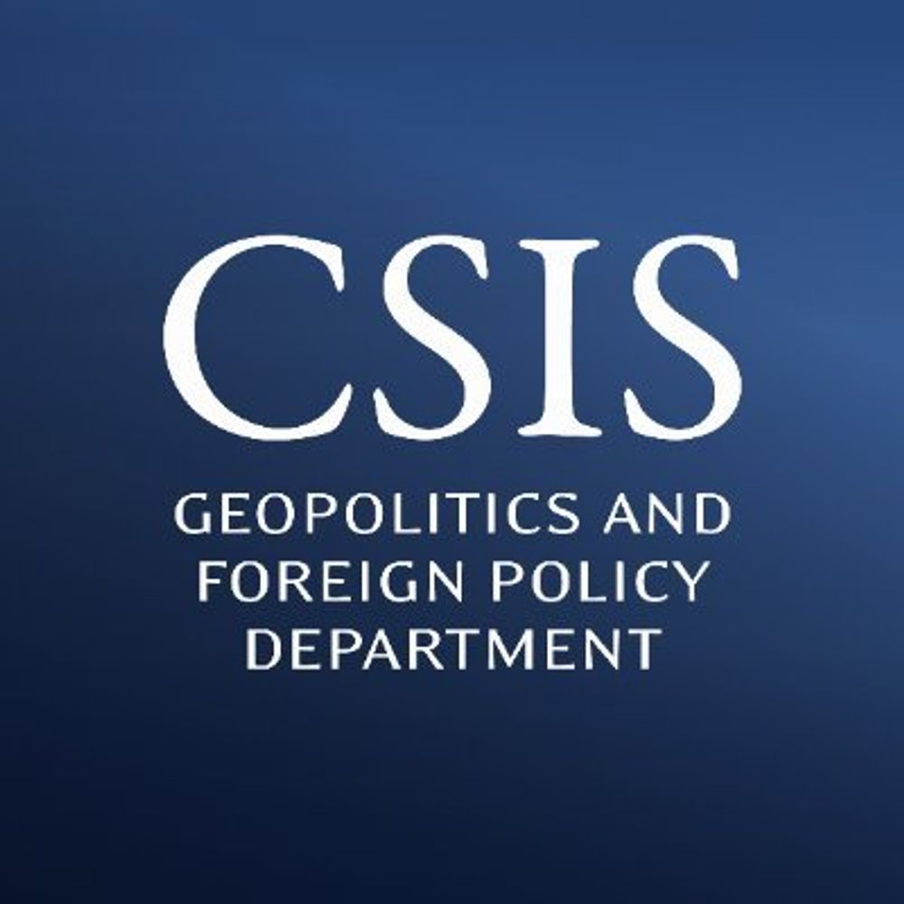 CSIS Geopolitics and Foreign Policy Department