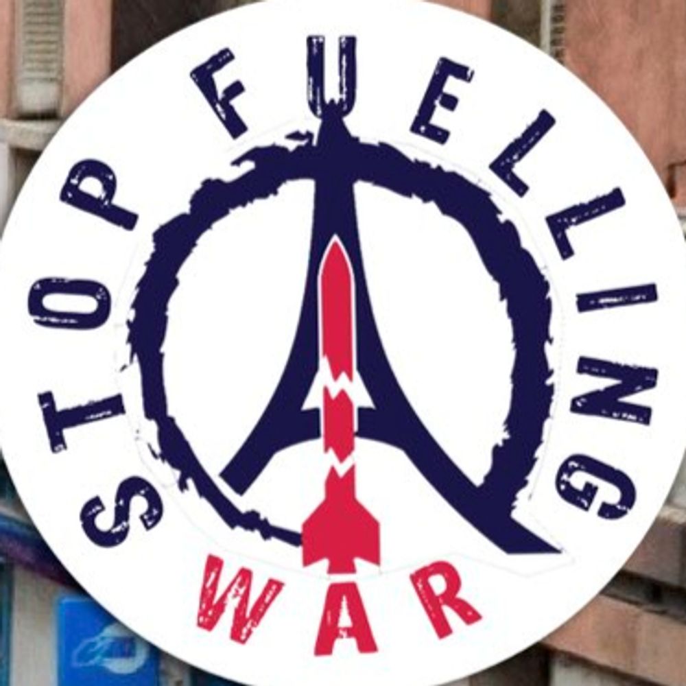 Stop Fuelling War / Cessez d'alimenter la guerre