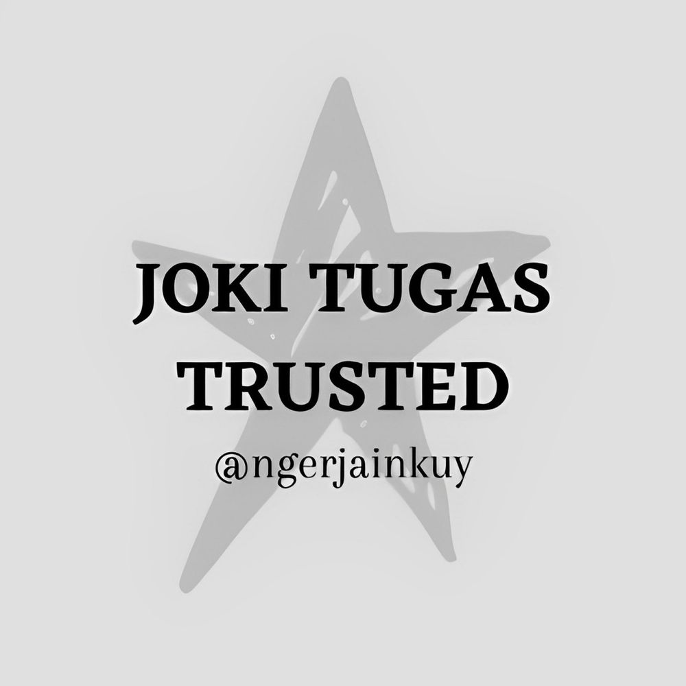 ★ JOKI TUGAS TRUSTED ★