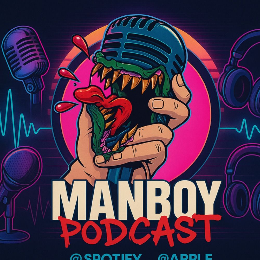 MANBOY PODCAST