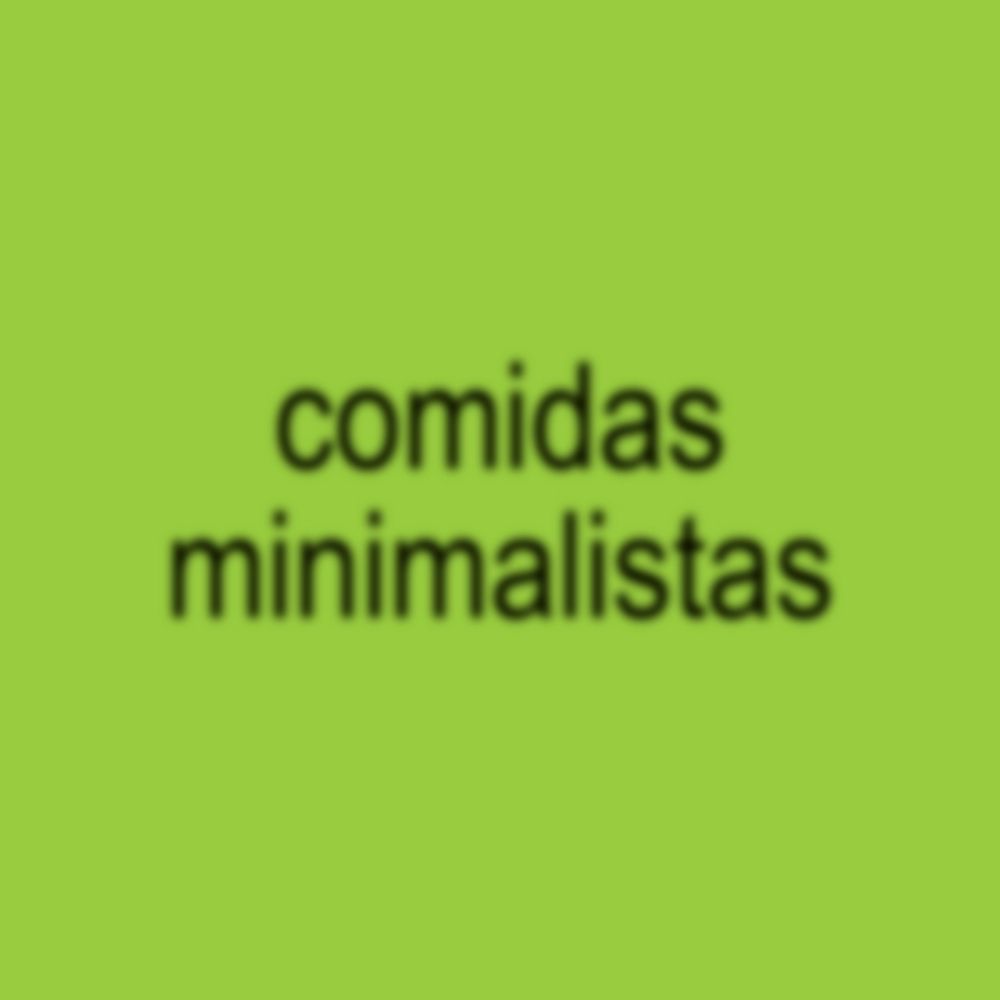 comidas minimalistas