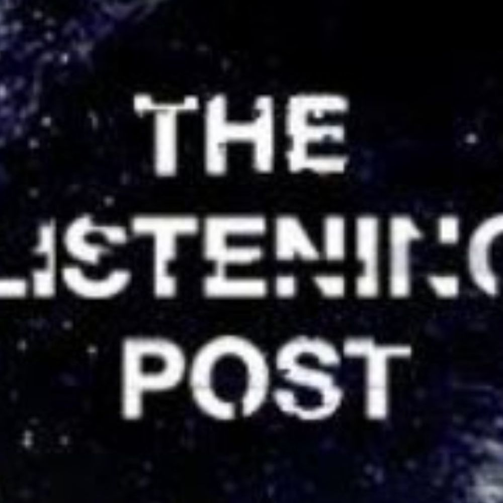 The Listening Post