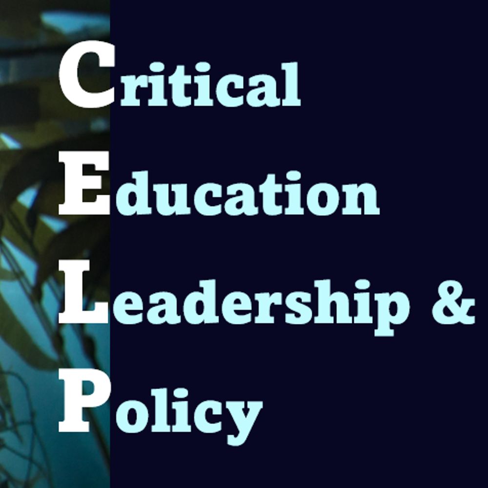 Critical Education Leadership and Policy