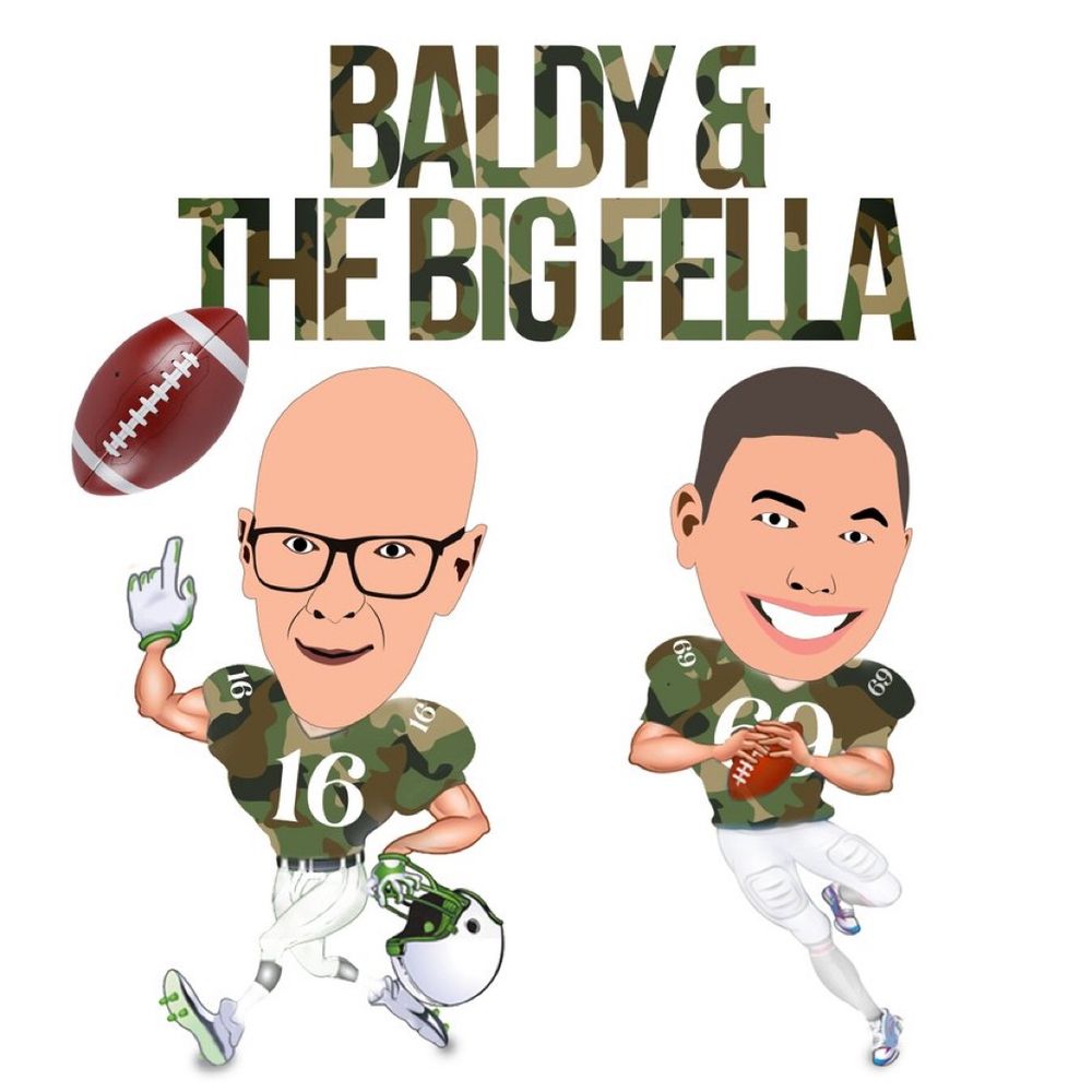 Baldy and The Big Fella Podcast
