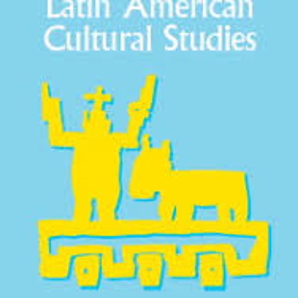 JOURNAL OF LATIN AMERICAN CULTURAL STUDIES