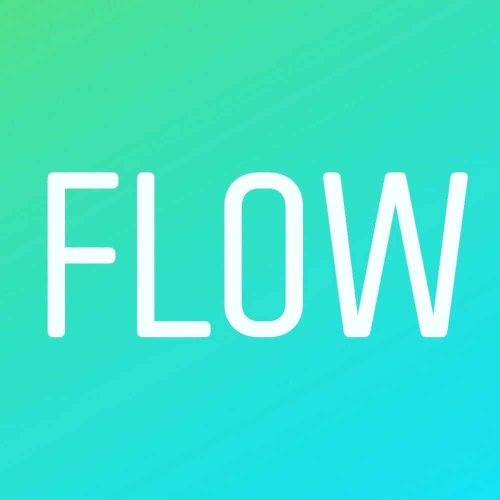 Flow