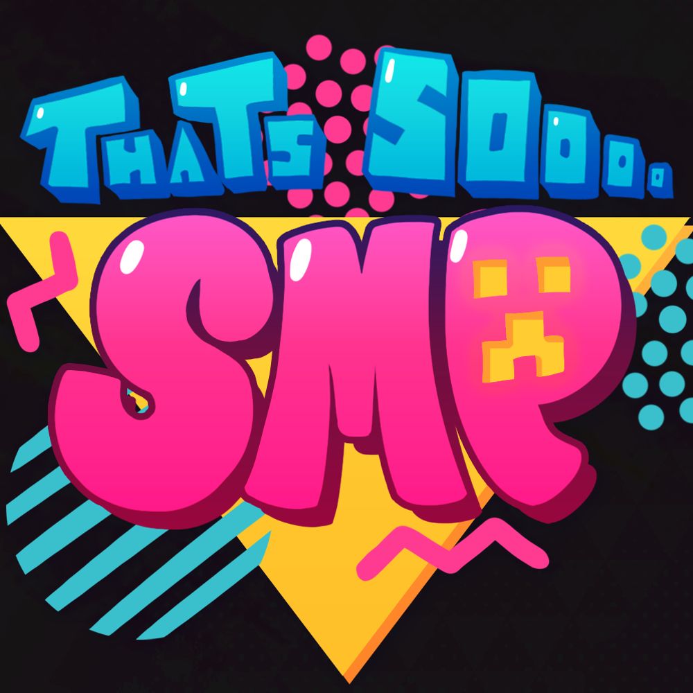 ThatsSoooSMP