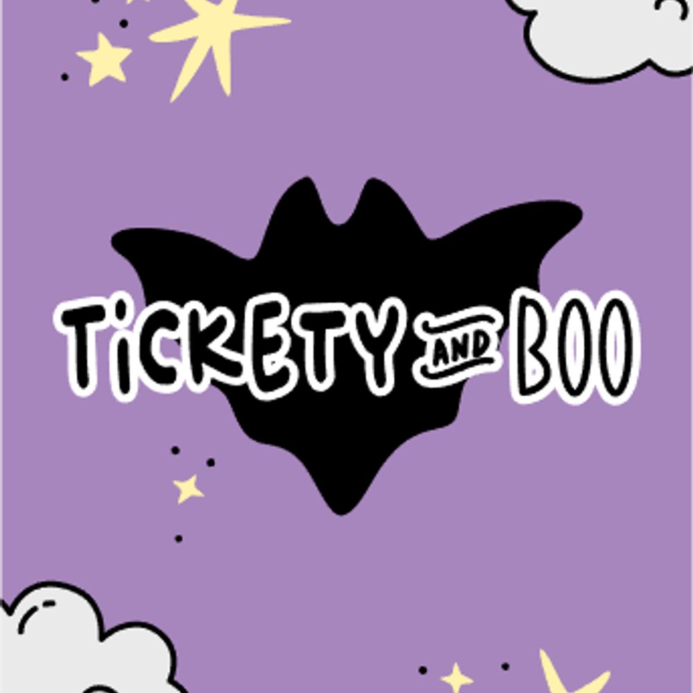 Tickety and Boo