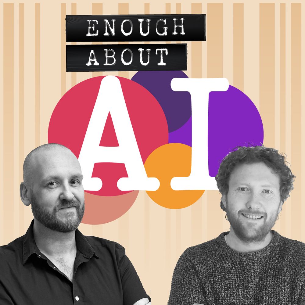 Enough About AI Podcast