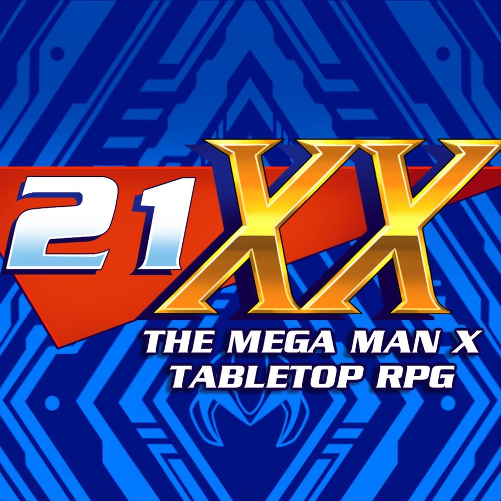 21XX: The Mega Man X Tabletop RPG