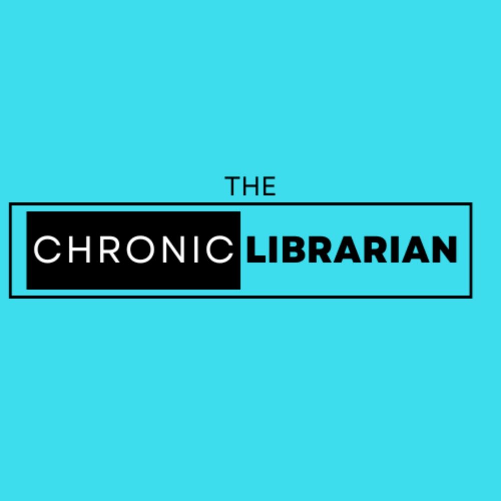 The Chronic Librarian