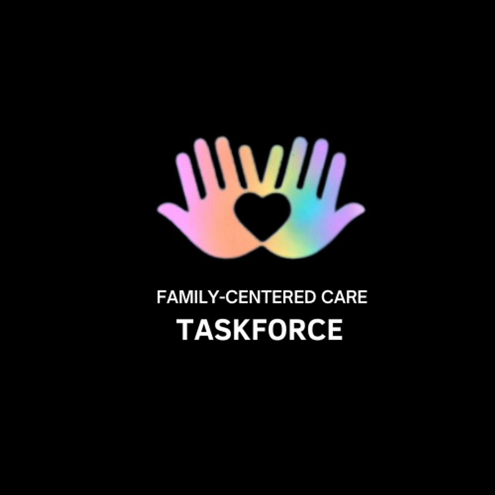 Family-Centered Care Taskforce
